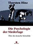 Buchtipp: Die Psychologie der Niederlage – Über die deutsche Mentalität